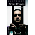 Oxford Bookworms Factfiles: Great Crimes: Level 4: 1400-Word Vocabulary