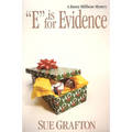 E Is for Evidence: A Kinsey Millhone Mystery