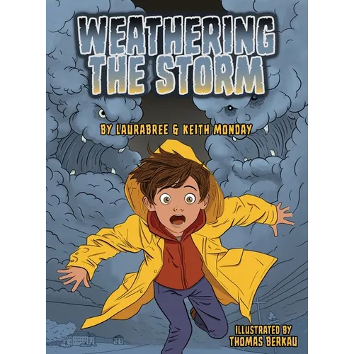 Weathering the Storm
