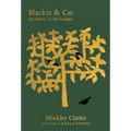 Blackie & Co.: Blackbirds in My Garden