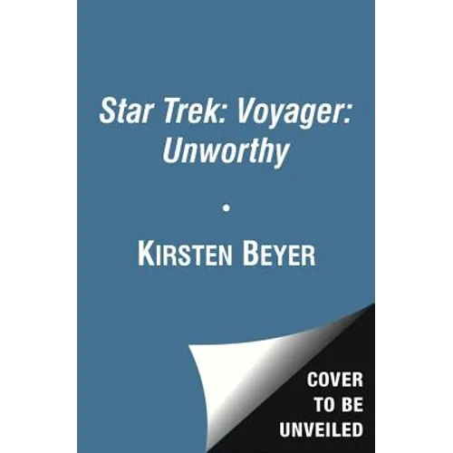 Star Trek: Voyager: Unworthy