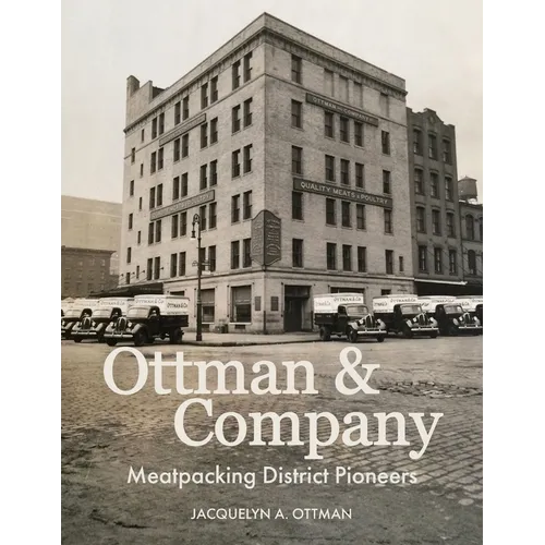 Ottman & Company: Meatpacking District Pioneers