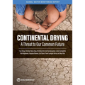 Continental Drying: A Threat to Our Common Future
