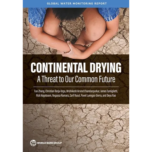 Continental Drying: A Threat to Our Common Future