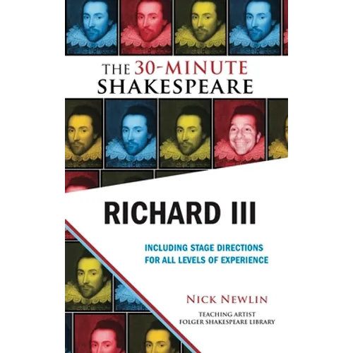 Richard III: The 30-Minute Shakespeare