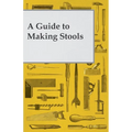 A Guide to Making Wooden Stools