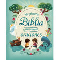 Mi Primera Biblia Y MIS Primeras Oraciones