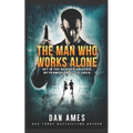 The Man Who Works Alone