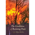 The Goddess of Burning Hair