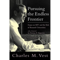 Pursuing the Endless Frontier: Essays on MIT and the Role of Research Universities