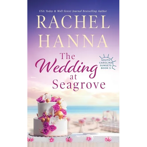 The Wedding At Seagrove