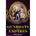 Gunboats and Empires: The Roots of Naval Policy in Early U.S. History