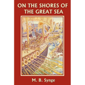 On the Shores of the Great Sea (Yesterday's Classics)