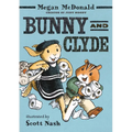 Bunny and Clyde: (A Funny Early Chapter Book Featuring Animal Friends and Silly Adventures - For Kids Ages 5-8 in Grades K-3)
