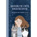 Brooklyn Cats Undercover: The Spike and Murphy Files