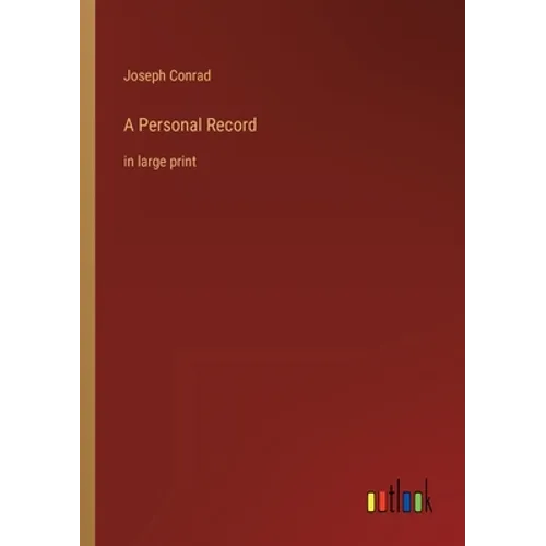 A Personal Record: in large print