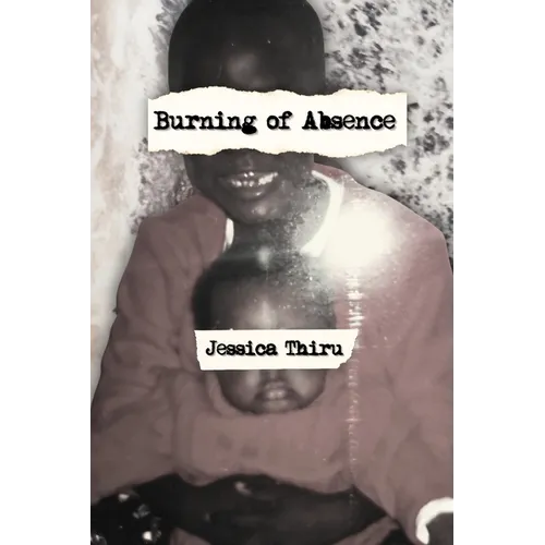 Burning of Absence