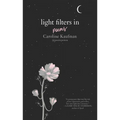 Light Filters In: Poems