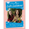 Gilmore Girls Life Lessons: The Official Guide to Love, Friendship, and Coffee