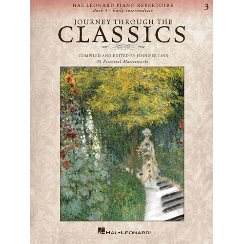 Journey Through the Classics: Book 3 Early Intermediate: Hal Leonard Piano Repertoire