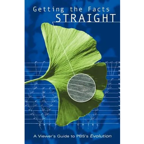 Getting the Facts Straight: A Viewer's Guide to PBS's Evolution