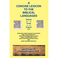Concise Lexicon to the Biblical Languages