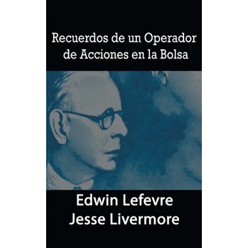 Recuerdos de un Operador de Acciones en la Bolsa