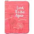Lord It's Me Again: 365 Daily Devotions