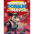 Impossible Possum for Mayor!
