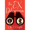 The Ex Dilemma