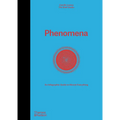 Phenomena: An Infographic Guide to Almost Everything