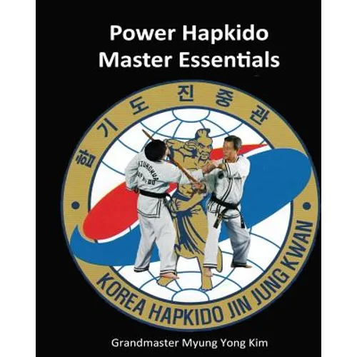 Power Hapkido Master Essentials