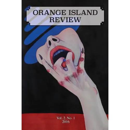 Orange Island Review: Vol. 2, No. 1 2016