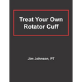 Treat Your Own Rotator Cuff