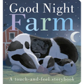 Good Night, Farm: A Touch-And-Feel Storybook