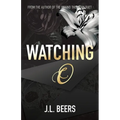 Watching O