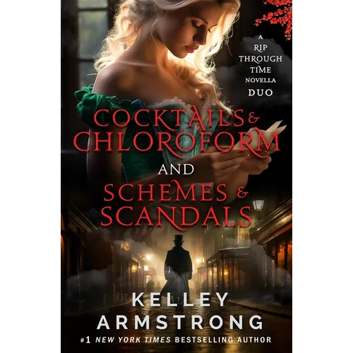 Cocktails & Chloroform / Schemes & Scandals novella duo