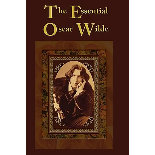 The Essential Oscar Wilde