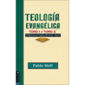 En Teolog��a Evang��lica, Tomo 1 Y Tomo 2: Introducci��n a la Teolog��a, Bibliolog�A