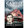 The Cameo Conspiracy: A Shocking True Story of Murder and Injustice