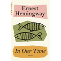 In Our Time: Stories