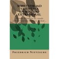 Sobre Verdad y Mentira en Sentido Extramoral (Spanish) Edition