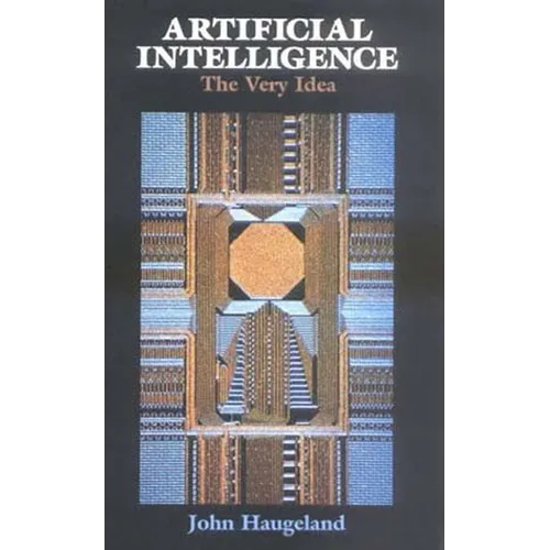 Artificial Intelligence: The Very Idea