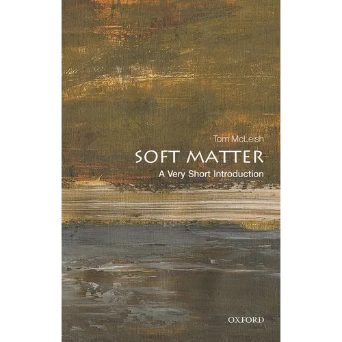 Soft Matter: A Very Short Introduction