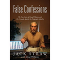 False Confessions: The True Story of Doug Williams and His Crusade Against the Polygraph Industry