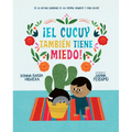 ¡El Cucuy También Tiene Miedo! / El Cucuy Is Scared, Too!