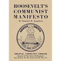 Roosevelt's Communist Manifesto