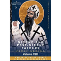 Nicene and Post-Nicene Fathers: First Series, Volume VIII St. Augustine: Expositions on the Psalms