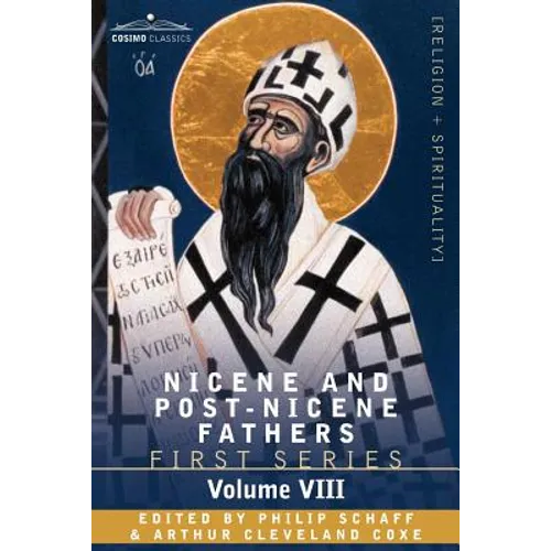 Nicene and Post-Nicene Fathers: First Series, Volume VIII St. Augustine: Expositions on the Psalms