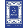 The King of Montreal